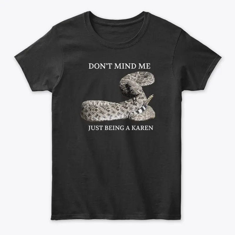 Karen rattlesnake merch 