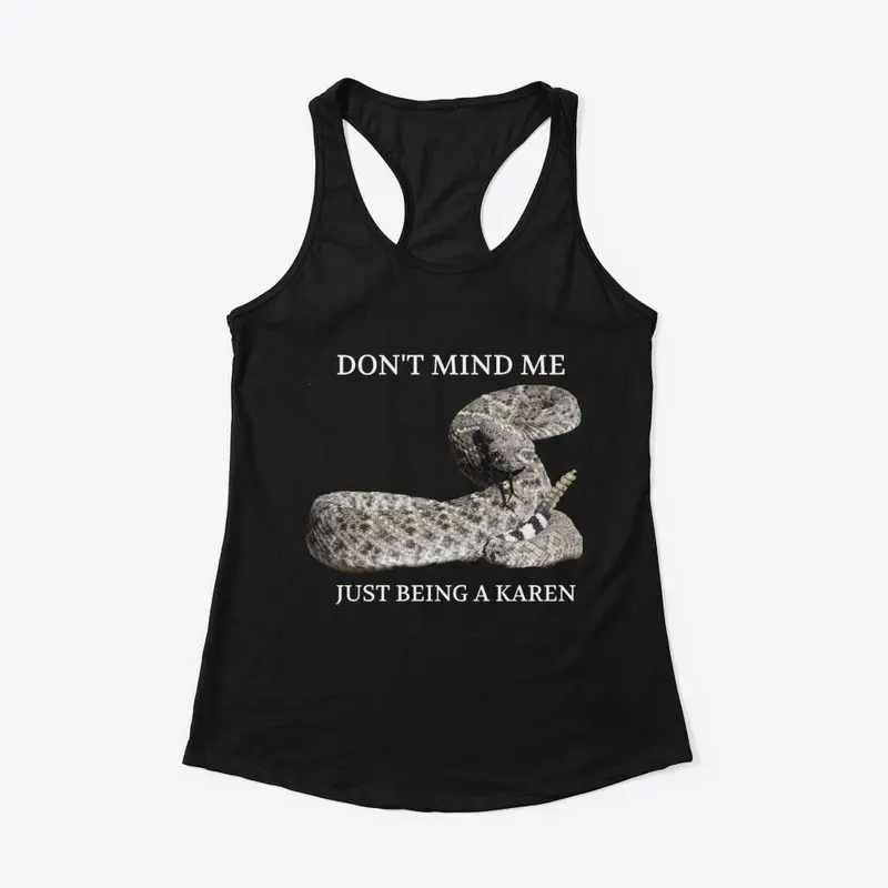 Karen rattlesnake merch 