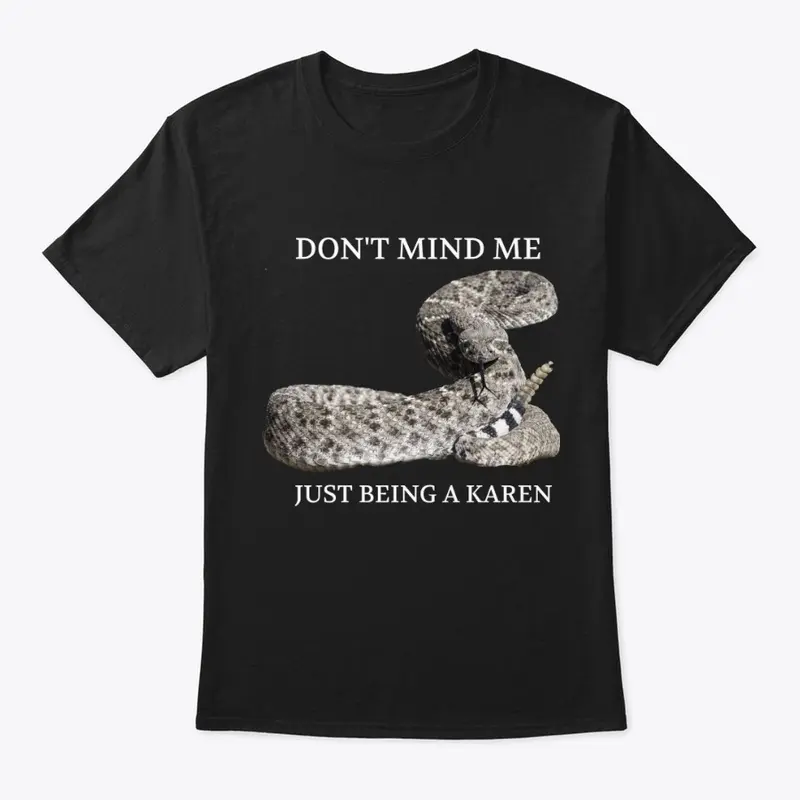 Karen rattlesnake merch 