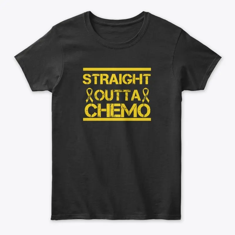 STRAIGHT OUTTA CHEMO